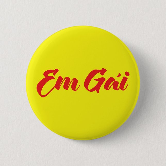 vietnamesisch (jung) Schwester - Em Gái ~ Tietet Button (Vorderseite)
