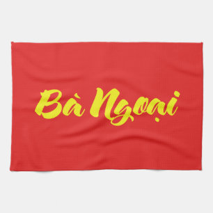 Vietnamesisch (mütterlich) Großmutter - Bà Ngoi Geschirrtuch