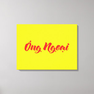 Vietnamesisch (mütterlich) Großvater - Ông Ngoi Leinwanddruck