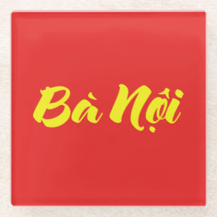 Vietnamesisch (Paternal) Großmutter - Bà Noi Glasuntersetzer