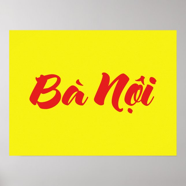 Vietnamesisch (Paternal) Großmutter - Bà Noi Poster (Vorne)
