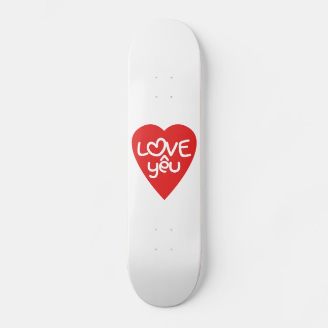 Vietnamesisch Valentine in Liebe Yêu in asiatische Skateboard (Vorderseite)
