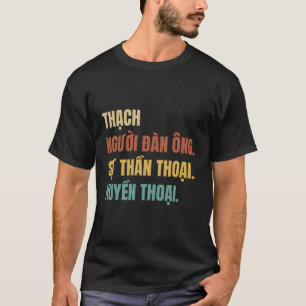 Vietnamesisch Vorname Thach T-Shirt