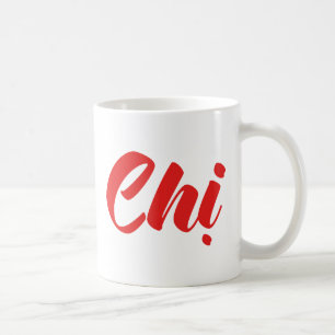 Vietnamesische Schwester - Chị ~ Vietnamesische Sp Tasse