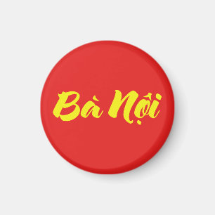 Vietnamesische (väterlicherseits) Großmutter - Bà Magnet