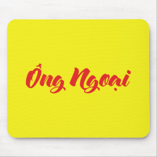 Vietnamesischer (mütterlicherseits) Großvater - Ôn Mousepad