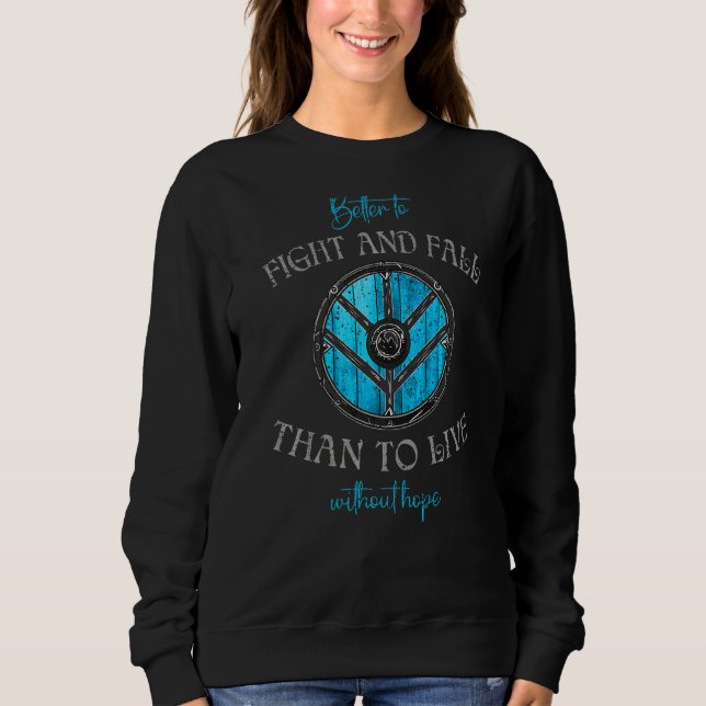 Viking besser zu kämpfen und zu fallen als mit sweatshirt (Vorderseite)