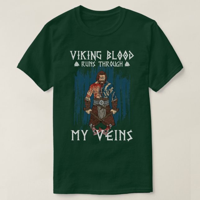 Viking Blood Runs Trough 7 T-Shirt (Design vorne)