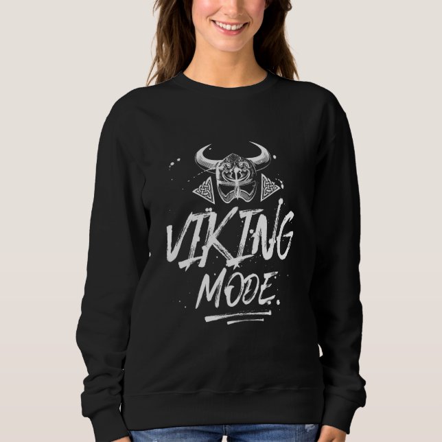 Viking Mode  Odin Motivation Gym Workout Boxing Mm Sweatshirt (Vorderseite)