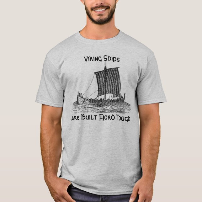 Viking-Schiffe sind der errichtete starke Fjord T-Shirt (Vorderseite)