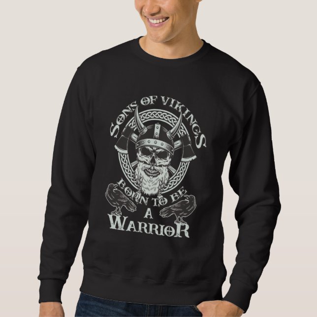 Viking Sons of Vikings Born to be a Warrior Odin's Sweatshirt (Vorderseite)