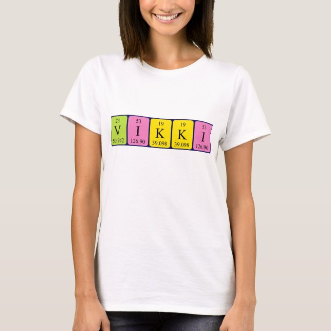 Vikki Namen-Shirt periodischer Tabelle T-Shirt (Vorderseite)
