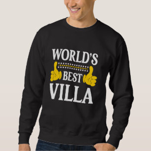 Villa Surname Funny Team Familie Nachname World's Sweatshirt