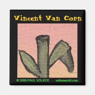 Vincent Van Corn Magnet $ 3,00