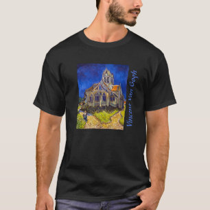 Vincent van Gogh - Die Kirche von Auvers T-Shirt