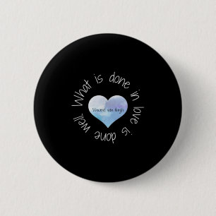 Vincent Van Gogh Inspiration Liebe Zitat Kunst hör Button
