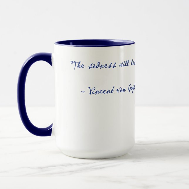 Vincent Van Gogh Real Quote Tasse 15 oz (Links)