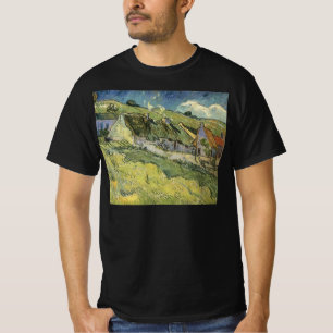 Vincent van Gogh - Strohgepflasterte Hütten T-Shirt