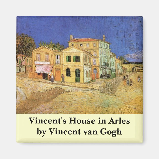 Vincent's House in Arles von Vincent van Gogh Magnet (Vorne)