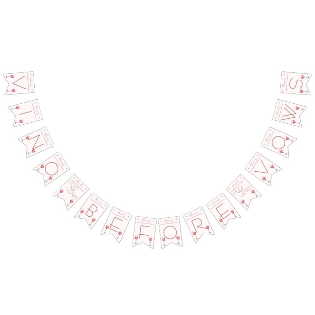 Vino Before Vows Bachelorette / Brautparty Wimpelkette (Alle)