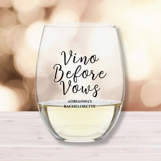 Vino Before Vows Bachelorette Weinglas Ohne Stiel