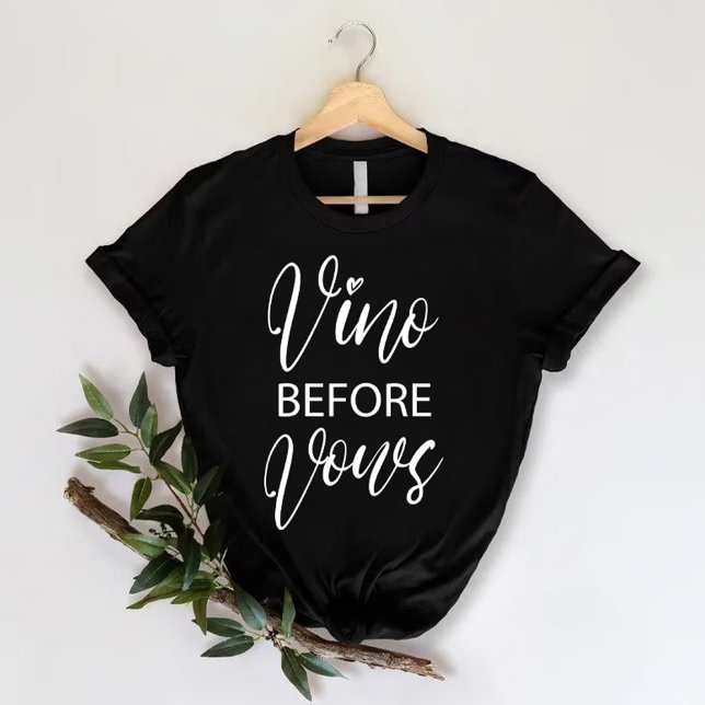 Vino Before Vows | Funny Junggeselinnen-Abschied T-Shirt (Vino Before Vows | Funny Bachelorette Party T-Shirt)