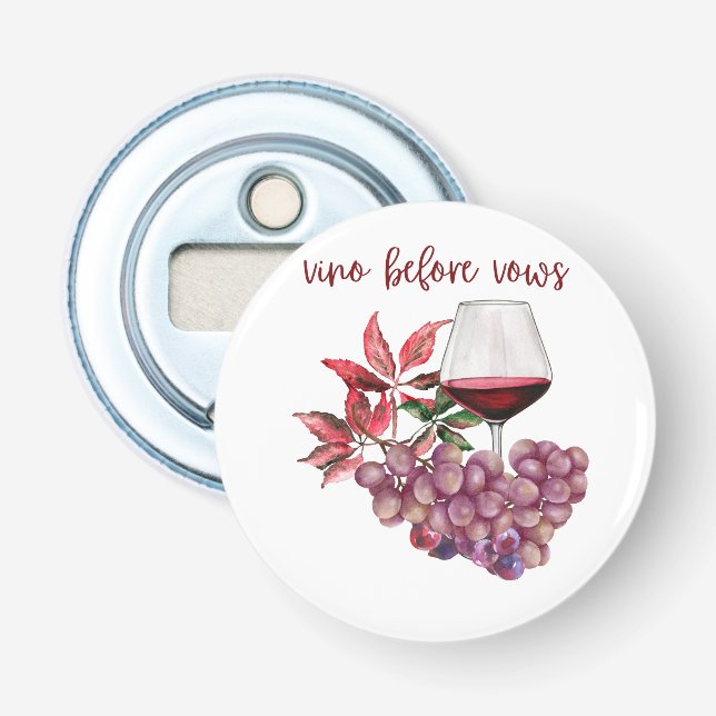 Vino Before Vows Junggesellinnenabschied Design |  Flaschenöffner (Vorderseite)