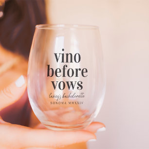 Vino Before Vows Wine Country Junggeselinnen-Absch Weinglas Ohne Stiel