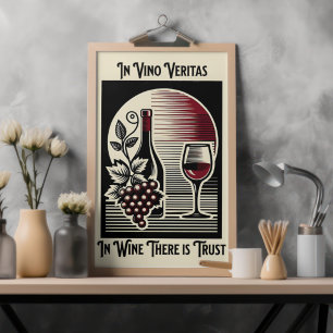 Vino Veritas Kunst, Dichtung und Musik Sprichwort Poster