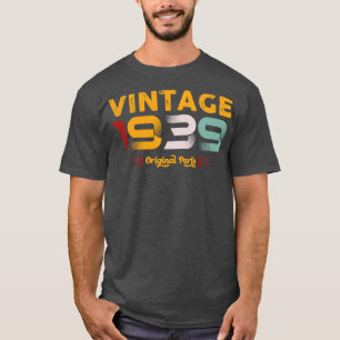 Vintag 1939 Geburtstagsgeschenk der Originalteilef T-Shirt
