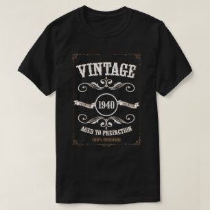 Vintag 1940 - Alter bis Perfektion Geburtstag T - T-Shirt