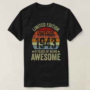 Vintag 1943 Limited Edition 81 Jahre alt 81 Jahre T-Shirt
