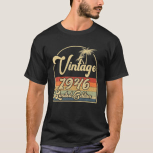 Vintag 1946 76th Birthday Limited Edition 76 Year T-Shirt