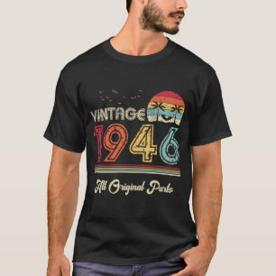Vintag 1946 Alle Originalteile 78. Geburtstagsgesc T-Shirt