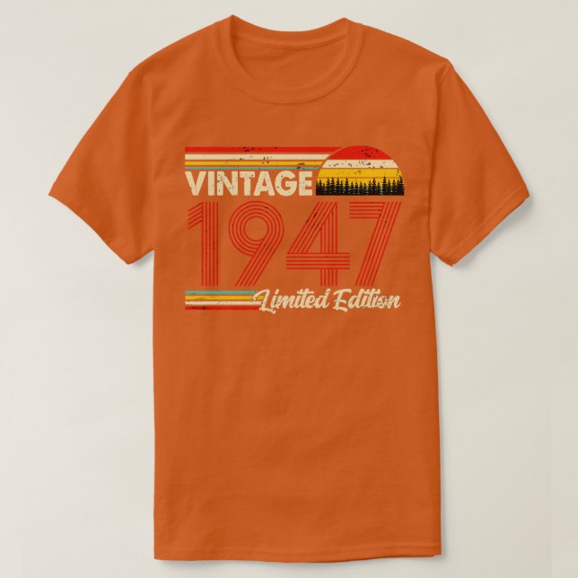 Vintag 1947 Geburtstag Shirt Limited Edition 1947  (Design vorne)