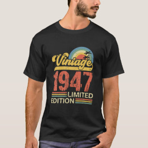 Vintag 1947 Made in 1947 75. Geburtstagsgeschenk 7 T-Shirt