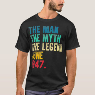 Vintag 1947 Man Myth Legend 74. Tagesrücklauf 74 Y T-Shirt
