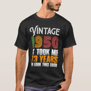 Vintag 1950 73 Jahre alt Geburtstag Retro Vatersch T-Shirt