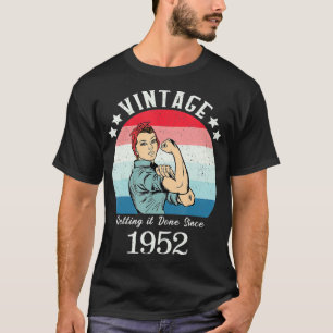 Vintag 1952 Strong Womens Rosie Birthday Gifts for T-Shirt