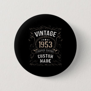 Vintag 1953 limitierte Auflage kundenspezifisch Button