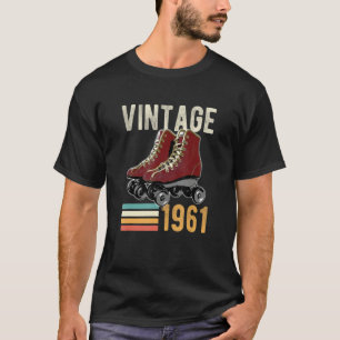 Vintag 1961 Roller Skate 61. Geburtstag 61 Jahr Ol T-Shirt