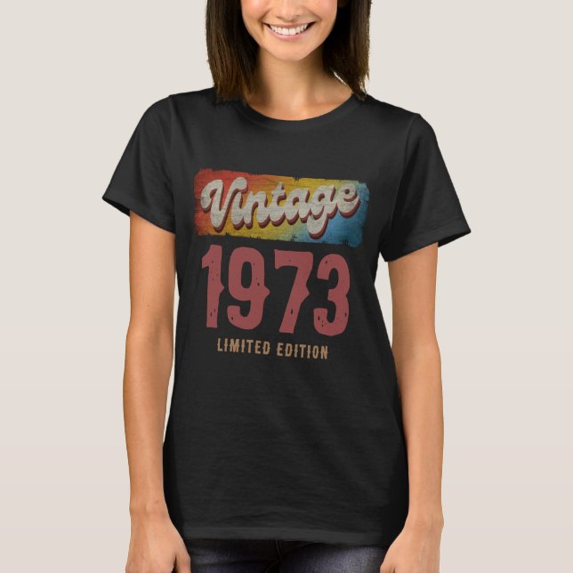 VINTAG 1973 BEGRENZTE EDITION CUSTOMIZE T-Shirt (Vorderseite)