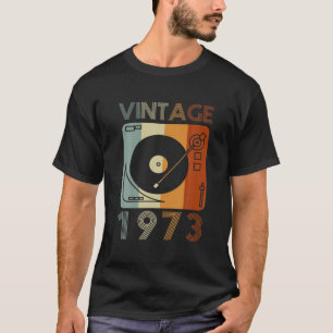 Vintag 1973 Retro Record Player Geburtstag Vinyl D T-Shirt