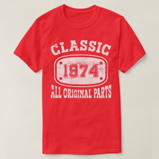 Vintag 1974 Alle Originalteile weiß T-Shirt (Design vorne)