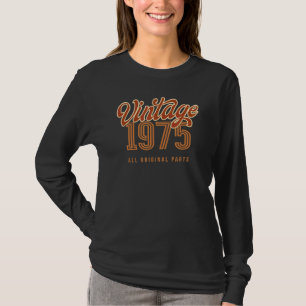 Vintag 1975 Alle Originalteile für Männer und Frau T-Shirt