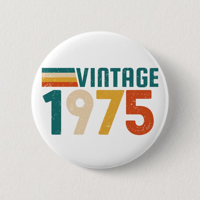 VINTAG 1975 BUTTON (Vorderseite)