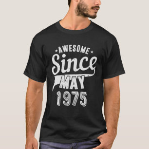 Vintag 1975 Phantastisch seit Mai glücklich meine T-Shirt