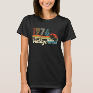 Vintag 1976 Made in 1976 46 th Birthday 46 Year T-Shirt