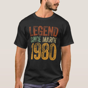Vintag 1980 Geburtstag März Geboren Legend Seit 19 T-Shirt