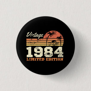 Vintag 1984 Limited Edition 40. Geburtstag Button